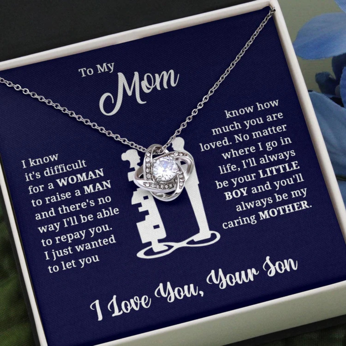 It’s Difficult For A Woman to Raise A Man Love Knot, Mom Necklace, Mom Birthday Gift, Mother’s Day Gifts