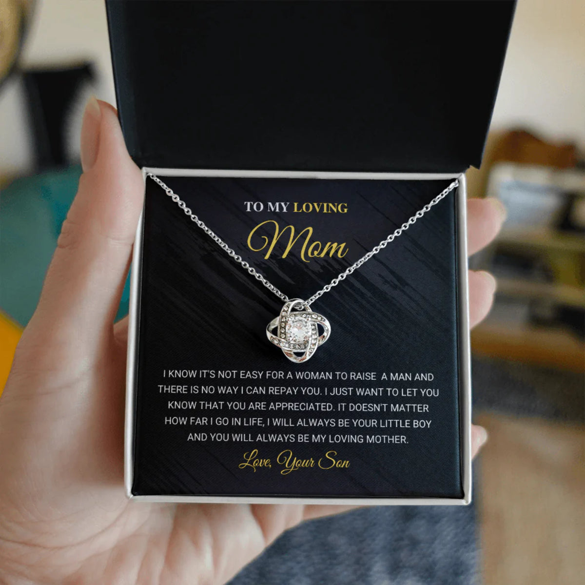 You Will Always Be My Loving Mother – Mom Birthday Gift, Mother’s Day Gifts from Son