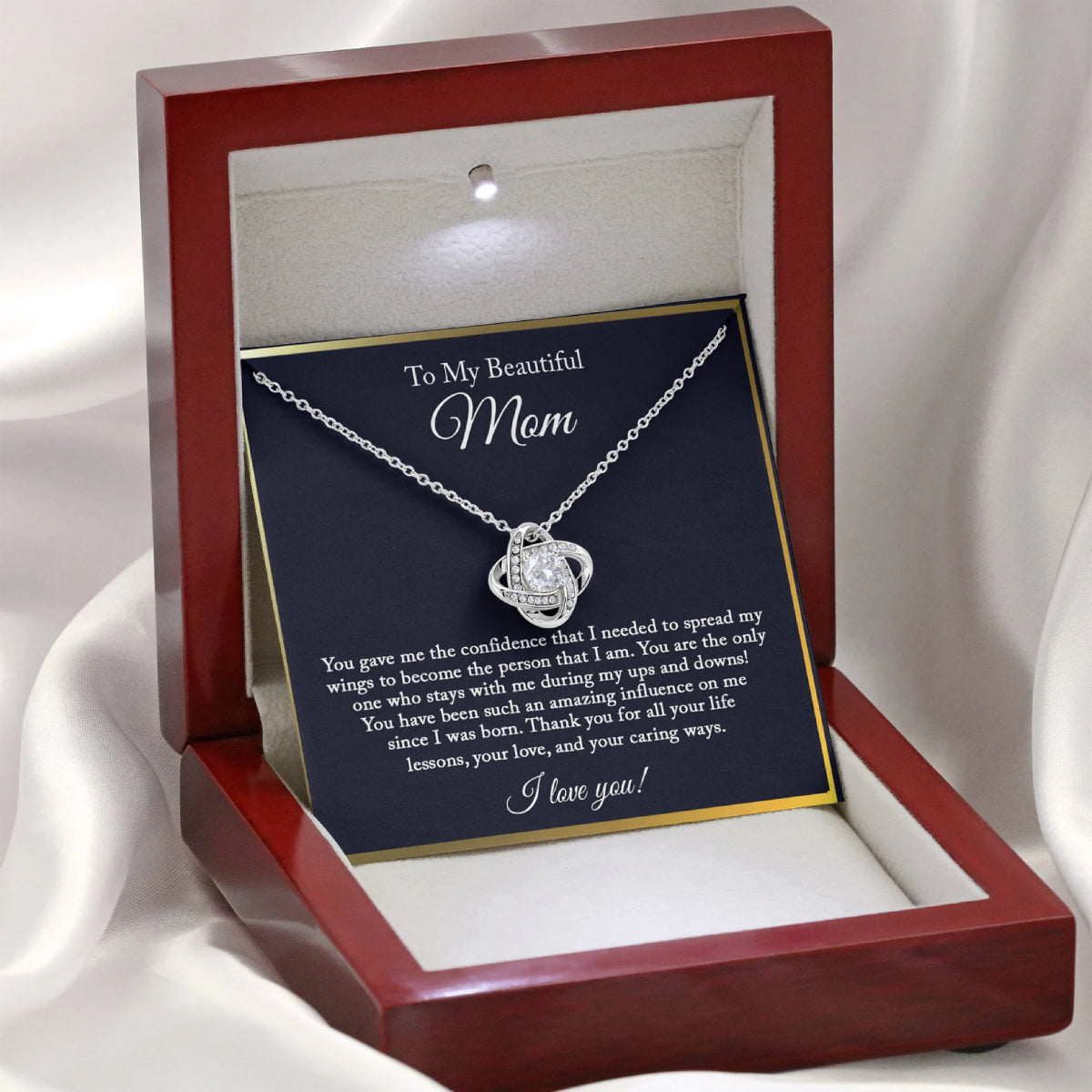 You Gave Me The Confidence – To My Beautiful Mom Love Knot, Mom Necklace, Mom Birthday Gift, Mother’s Day Gifts