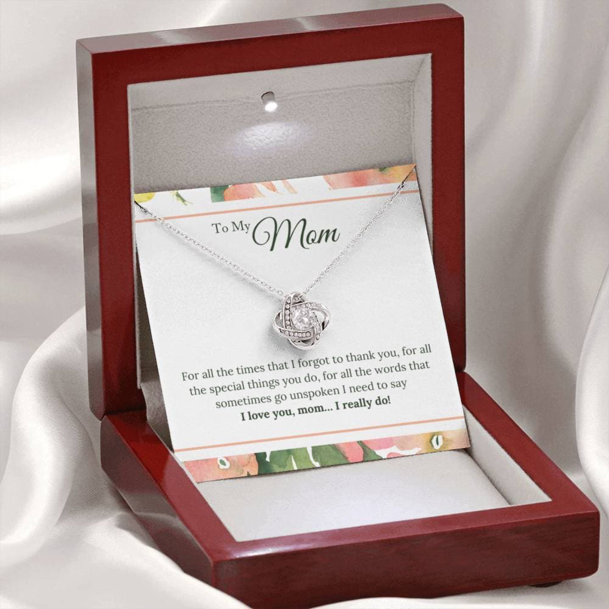 I Love You Mom I Really Do Love Knot Necklace, Mom Necklace, Mom Birthday Gift, Mother’s Day Gifts