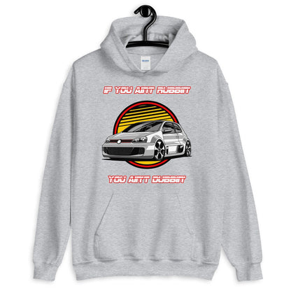 If You Ain't Rubbin' You Ain't Dubbin' Hoodie